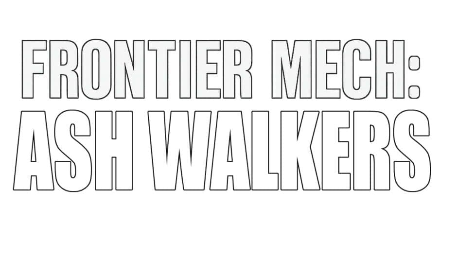 Frontier Mech: Ash Walkers artwork 1