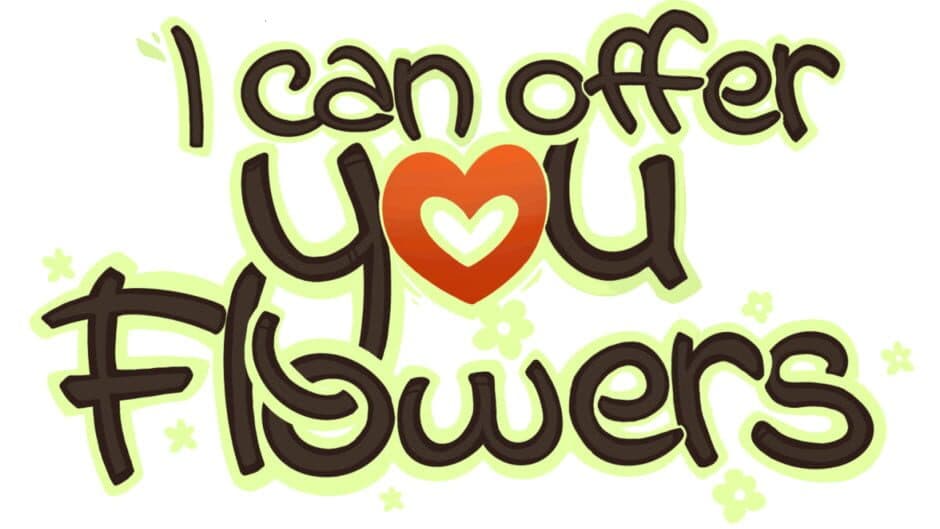 I Can Offer You Flowers artwork 2