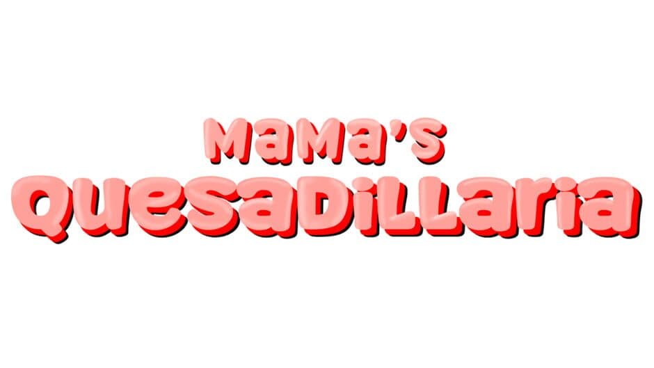 Mama's Quesadillaria artwork 1