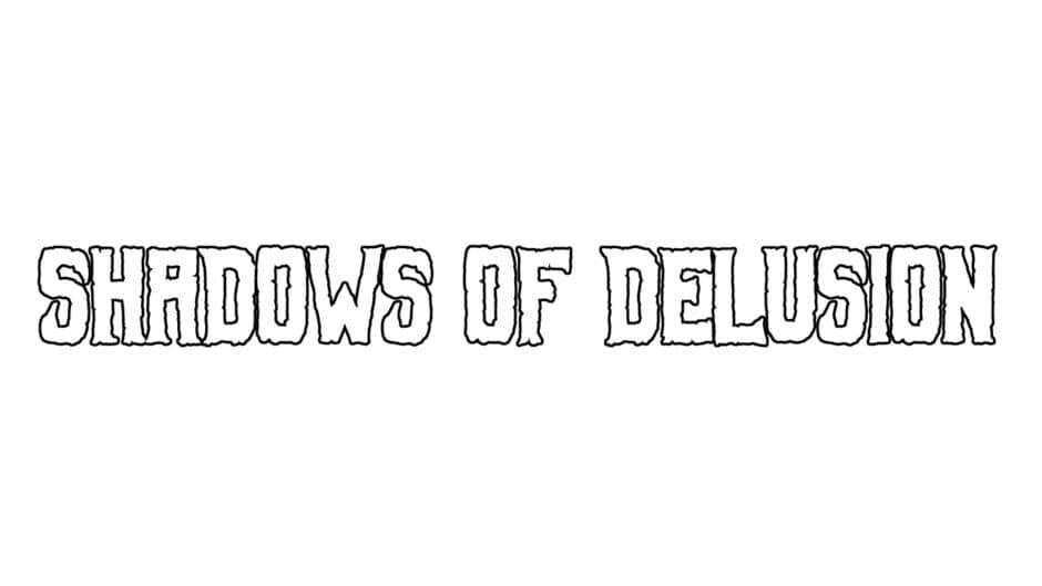 Shadows of Delusion artwork 2