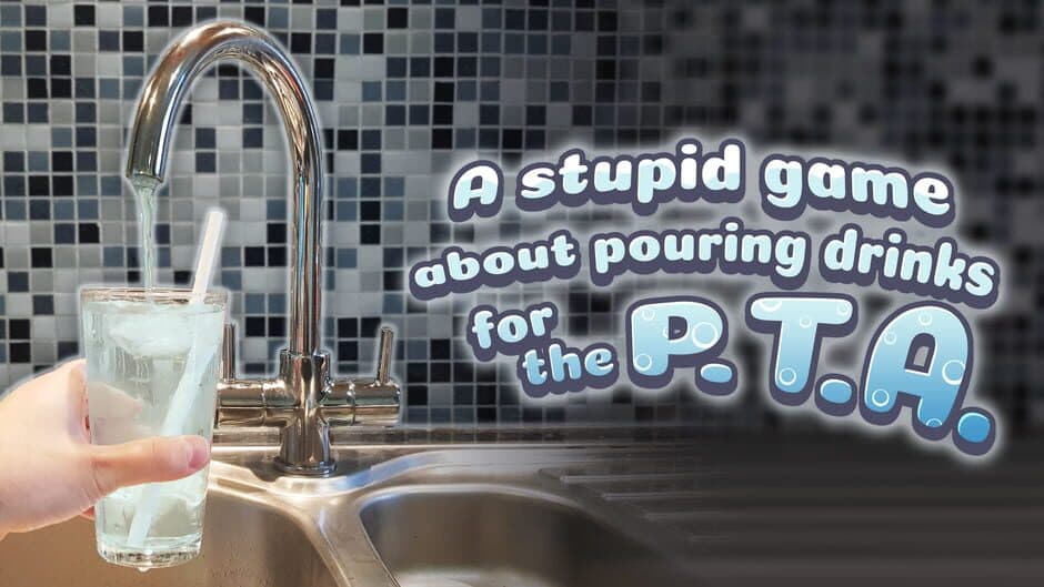 A Stupid Game About Pouring Drinks for the P.T.A. artwork 1