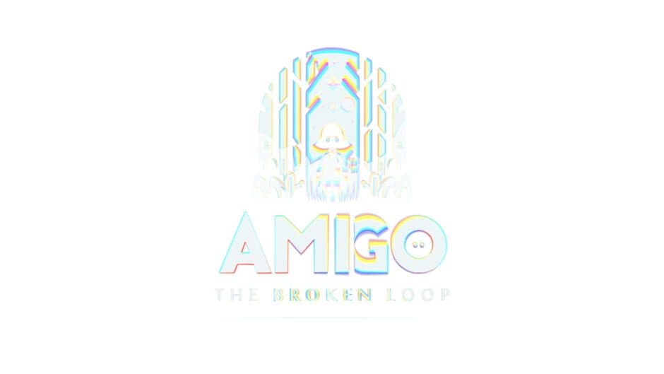 Amigo: The Broken Loop artwork 2