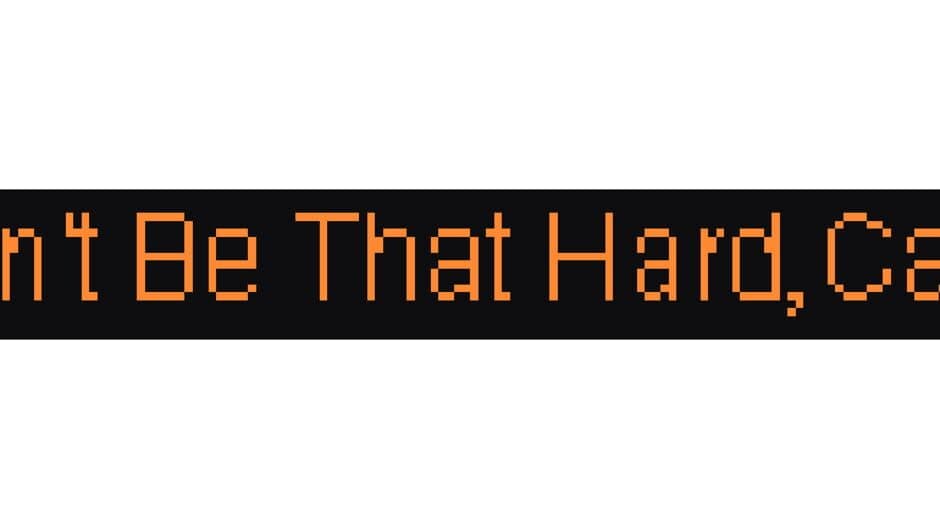 It Can't Be That Hard, Can it? artwork 1