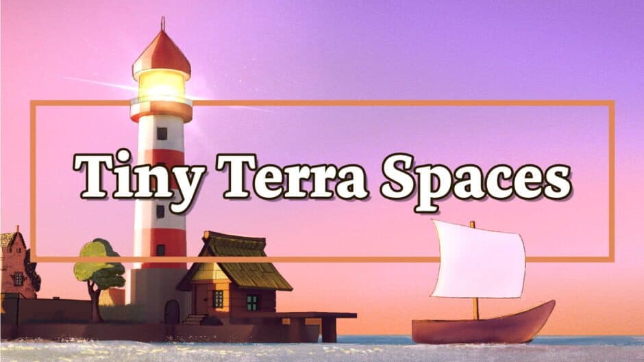 Tiny Terra Spaces artwork 1