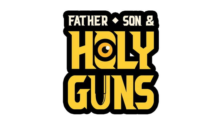 Father, Son & Holy Guns artwork 1
