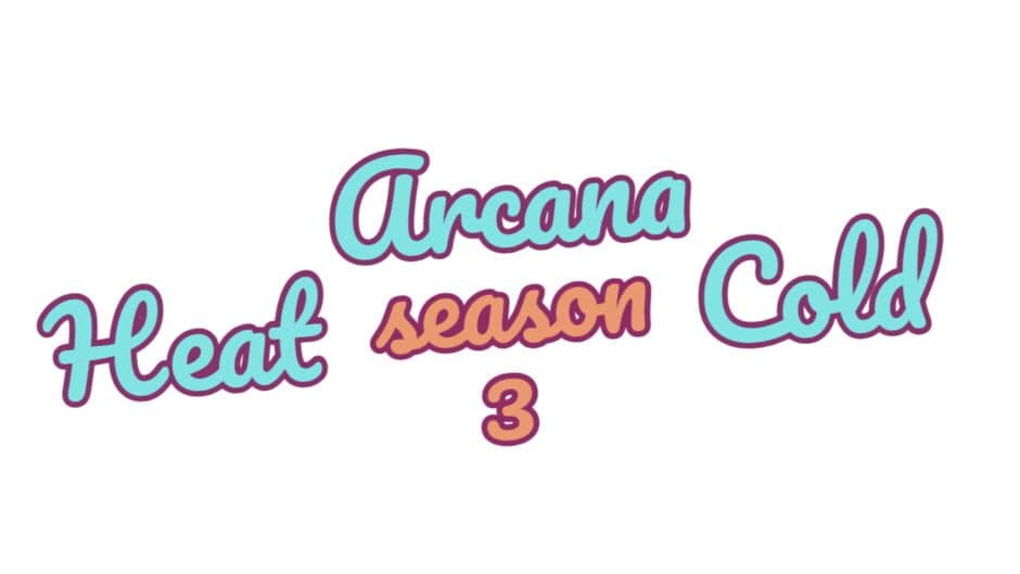 Arcana: Heat and Cold - Season 3 artwork 2