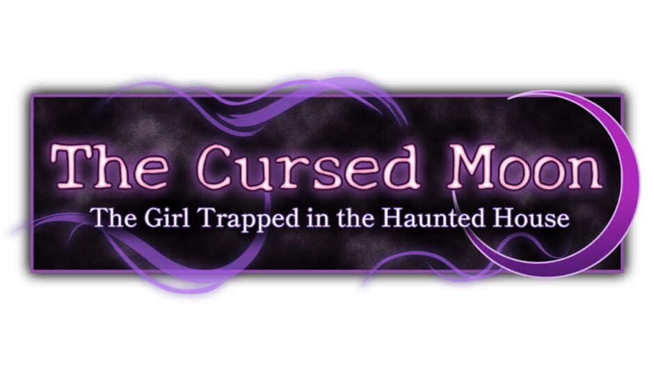 The Cursed Moon: The Girl Trapped in the Haunted House artwork 2