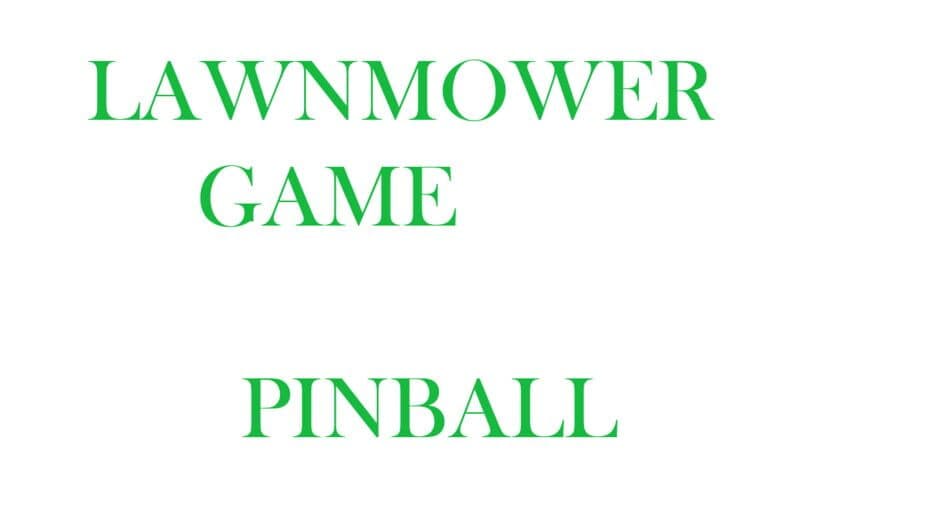 Lawnmower Game: Pinball artwork 2