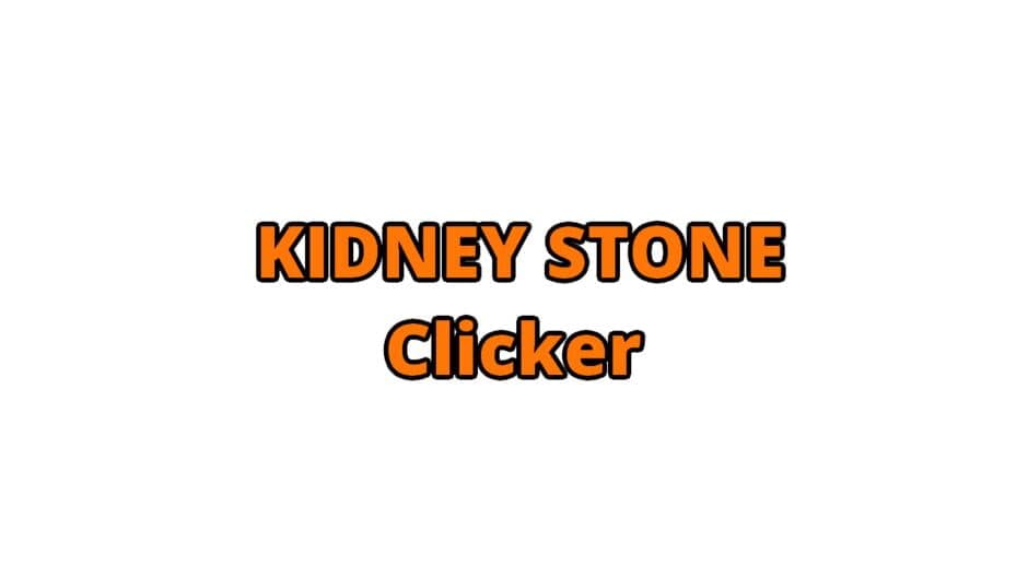 Kidney Stone Clicker artwork 2