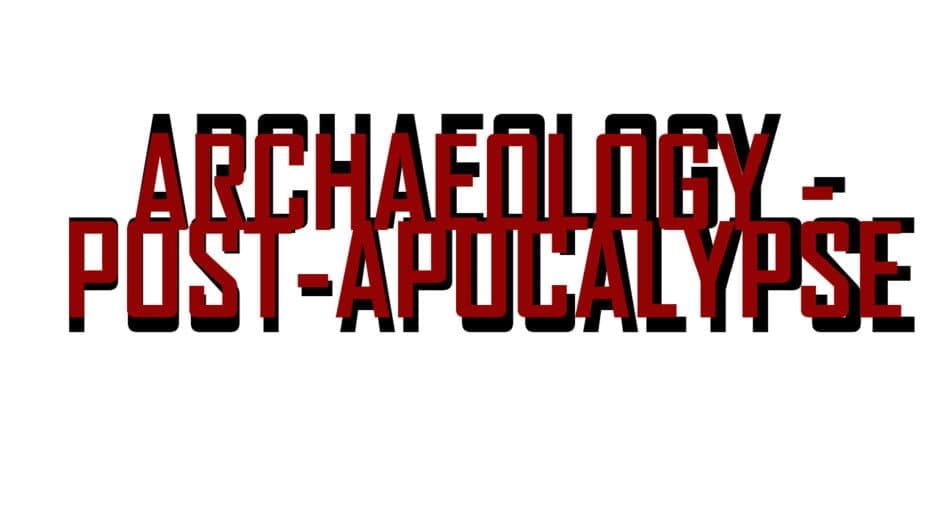 Archaeology: Post-Apocalypse artwork 2