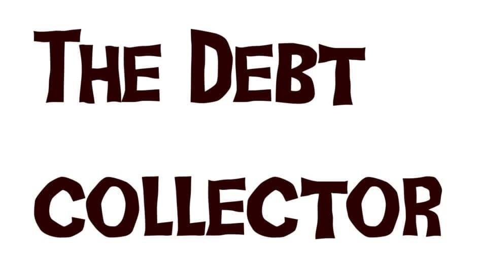 The Debt Collector artwork 1