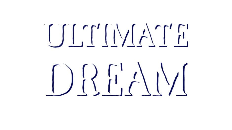 Ultimate Dream artwork 2