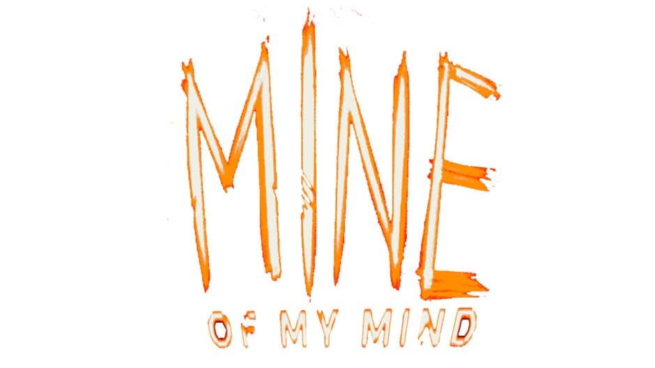 Mine of My Mind artwork 2