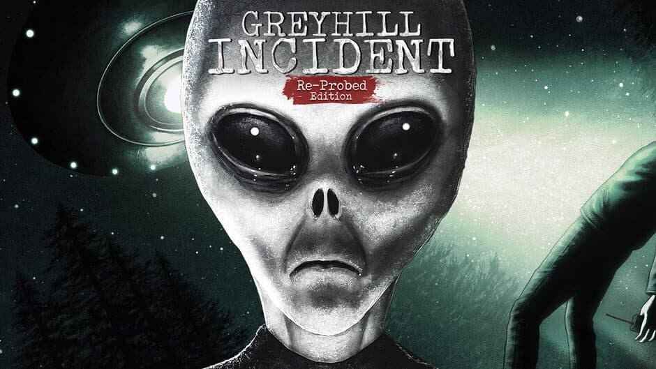 Greyhill Incident: Re-probed Edition artwork 1