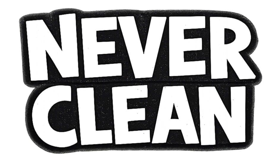 Never Clean artwork 2