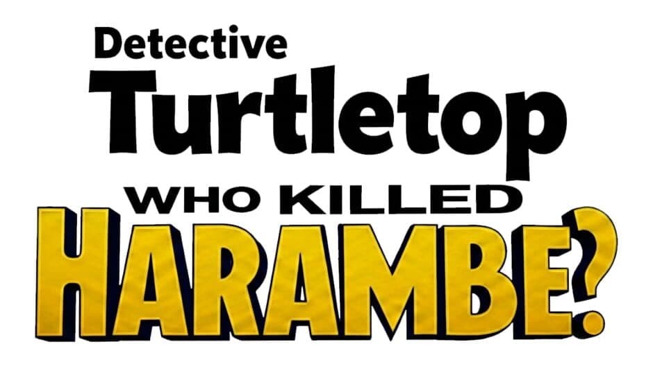 Detective Turtletop: Who Killed Harambe? artwork 2