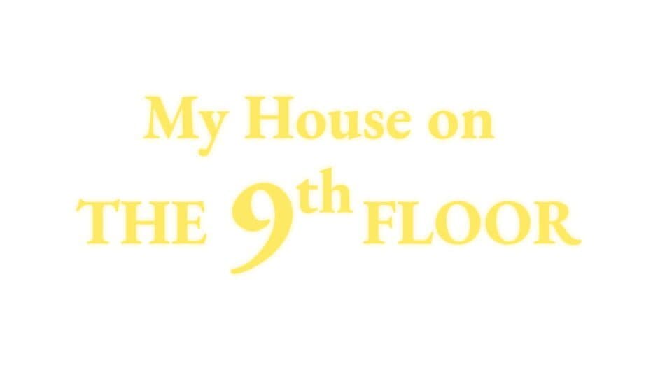 My House on the 9th Floor artwork 2