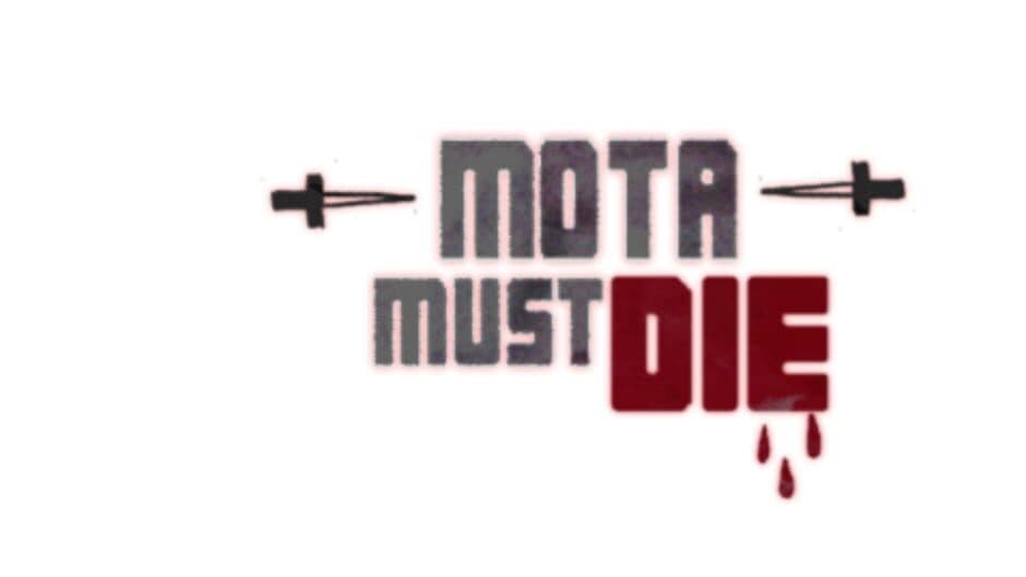 Mota Must Die artwork 2
