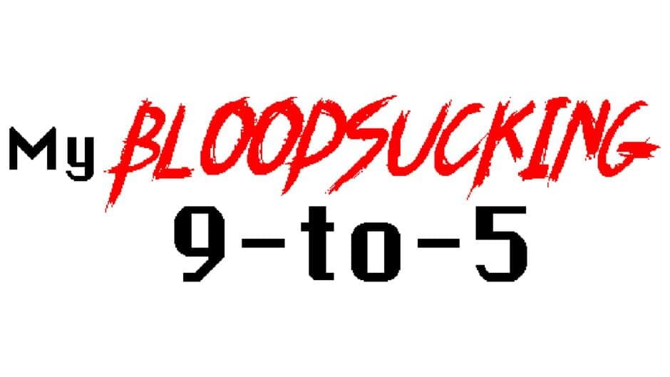 My Bloodsucking 9-to-5 artwork 2