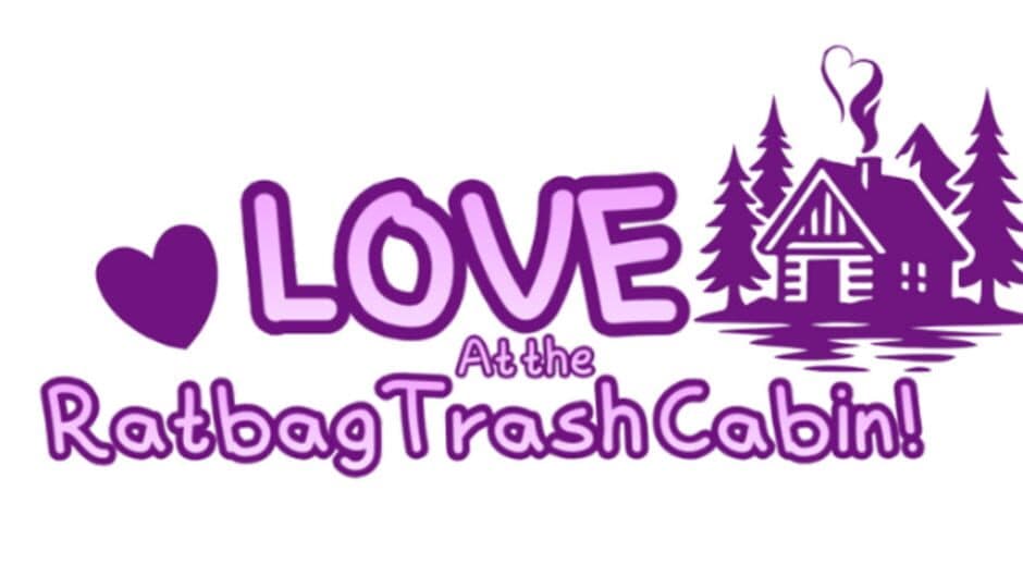 Love at the RatbagTrash Cabin! artwork 2