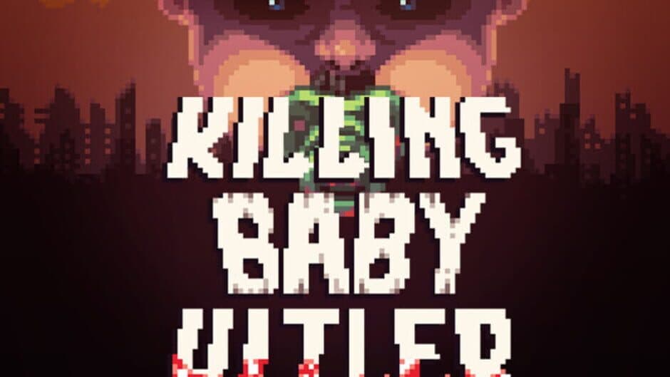 Killing Baby Hitler artwork 3