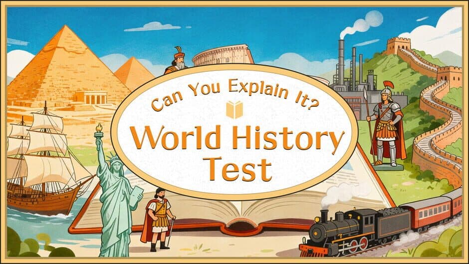 Can You Explain It? World History Test artwork 1