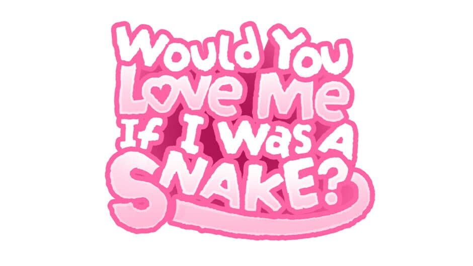 Would You Love Me If I Was a Snake? artwork 2