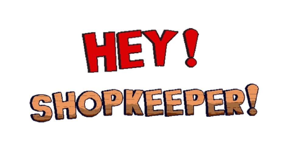 Hey! Shopkeeper! artwork 2