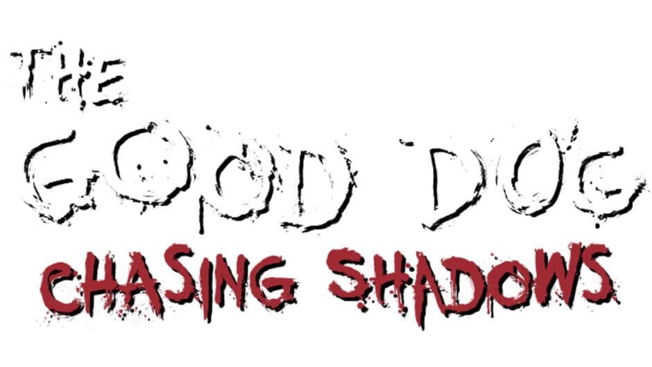 The Good Dog: Chasing Shadows artwork 2
