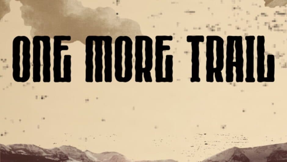 One More Trail artwork 4