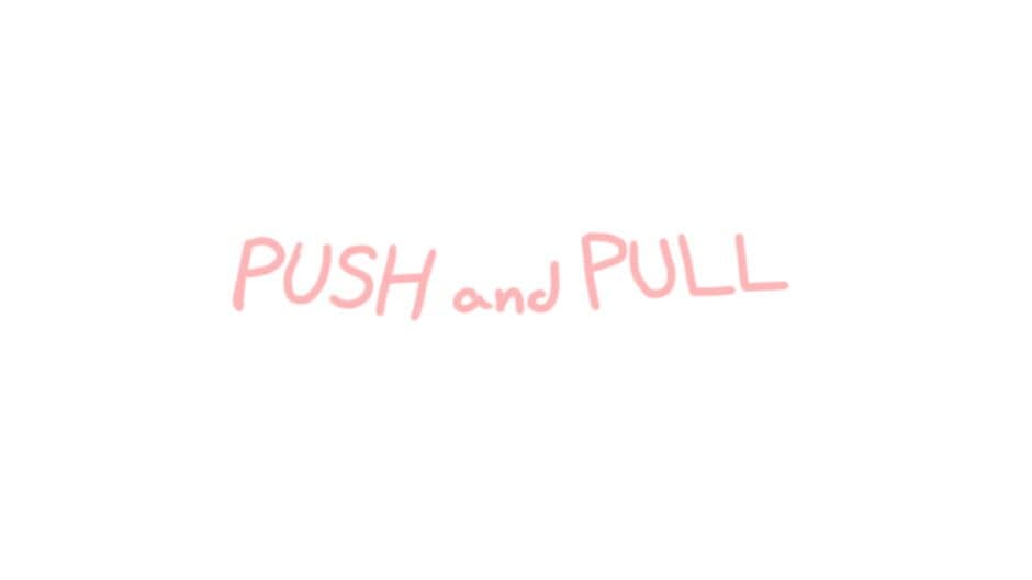 Push and Pull artwork 3