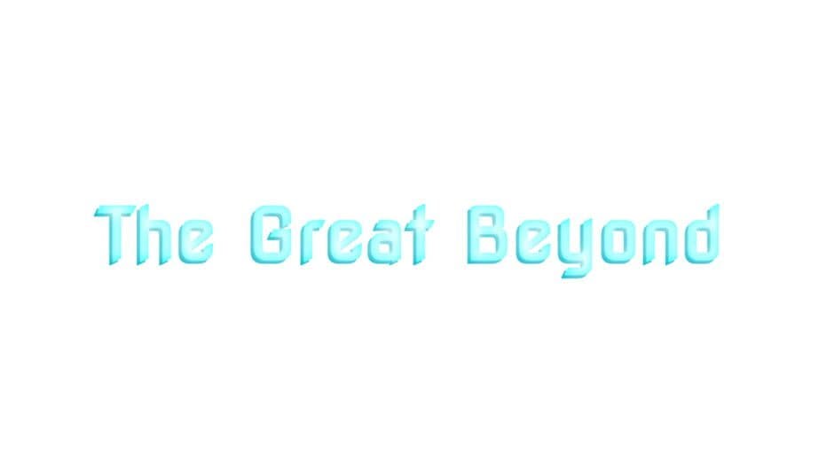 The Great Beyond artwork 2