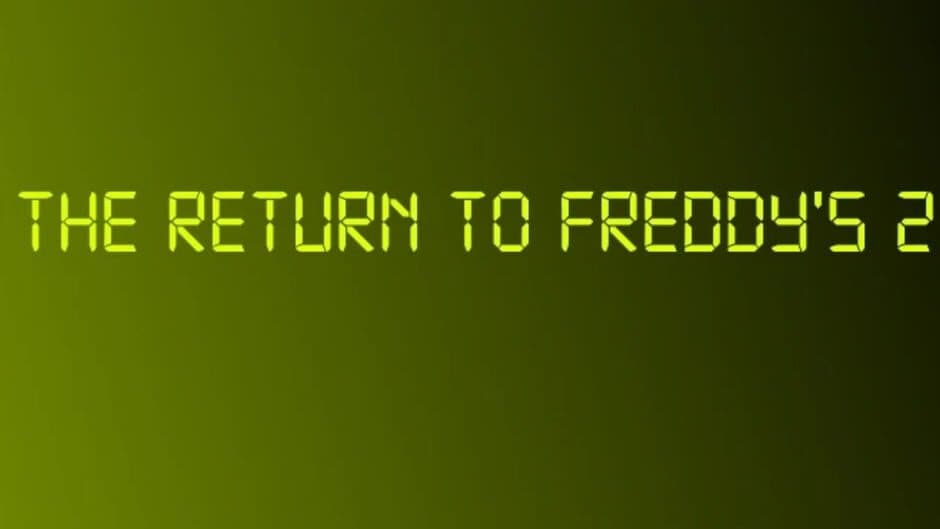 The Return To Freddy's 2 artwork 1