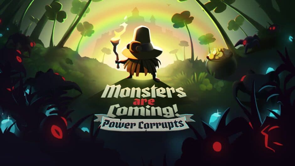 Monsters are Coming! Power Corrupts artwork 1