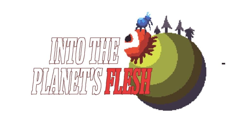 Into the Planet's Flesh artwork 2