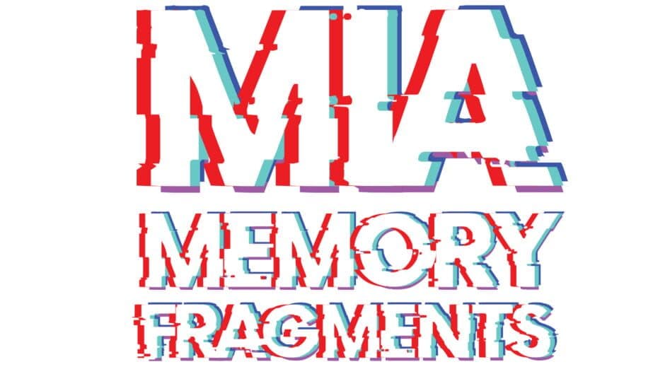 MIA: Memory Fragments artwork 2