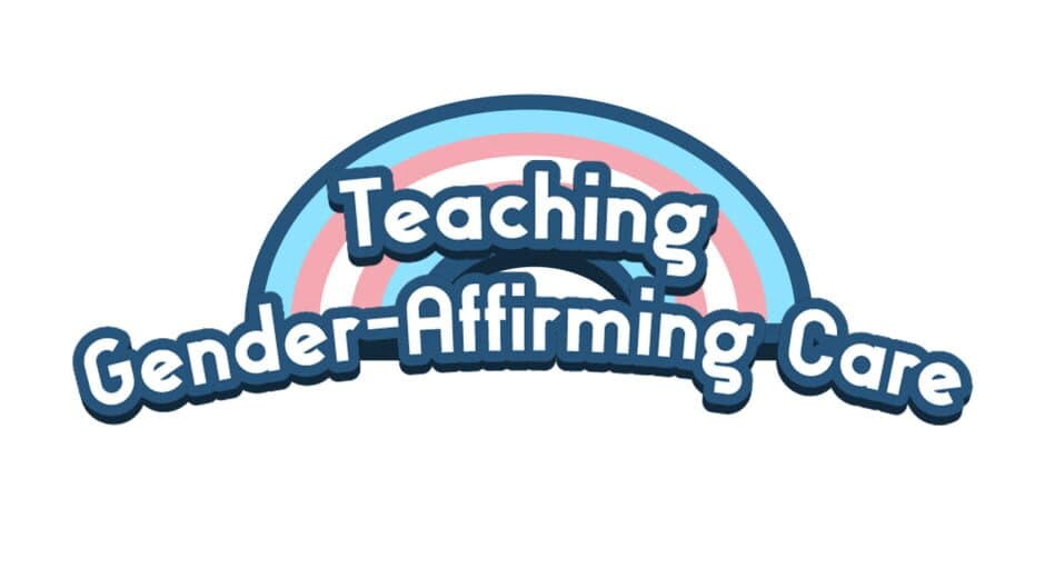 Teaching Gender-Affirming Care artwork 2