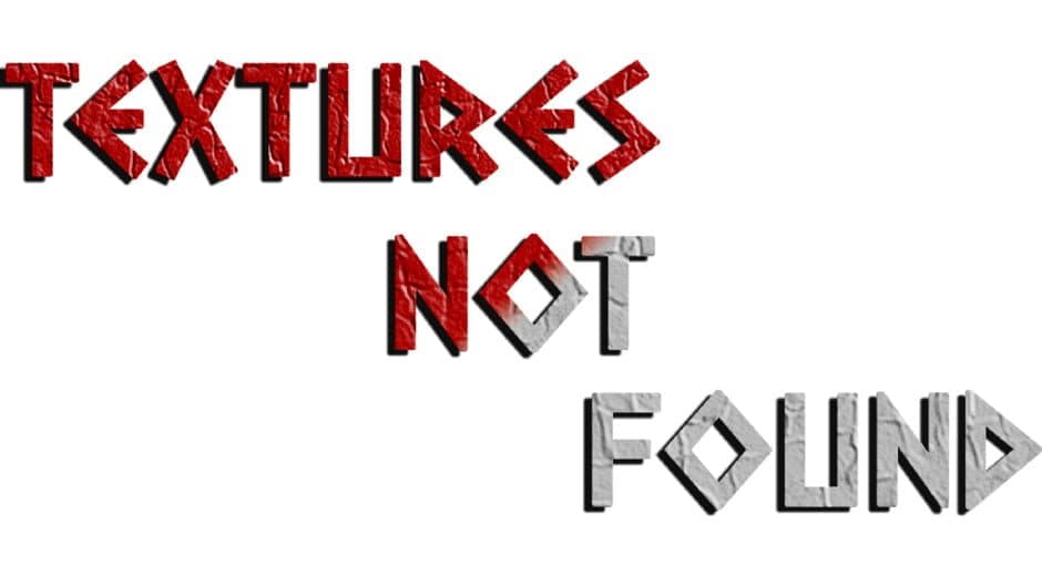 Textures Not Found artwork 2