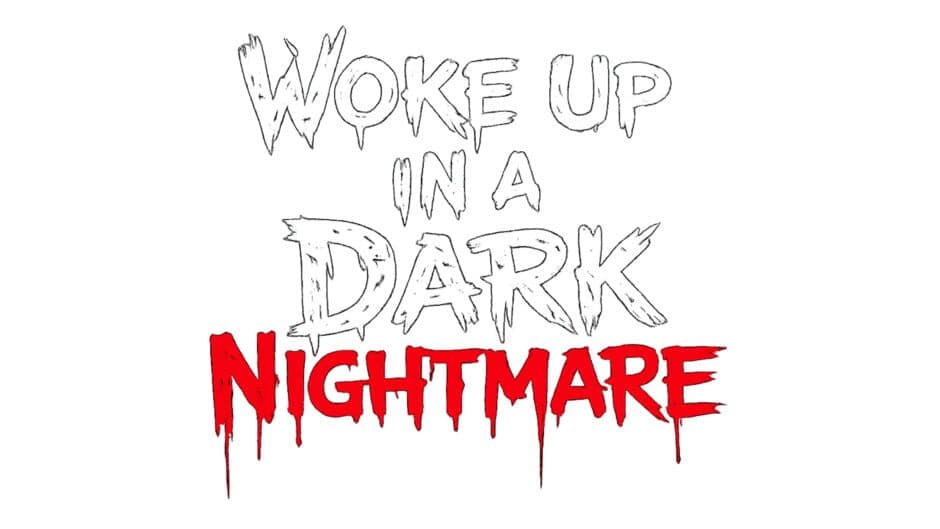 Woke up in a Dark Nightmare artwork 2