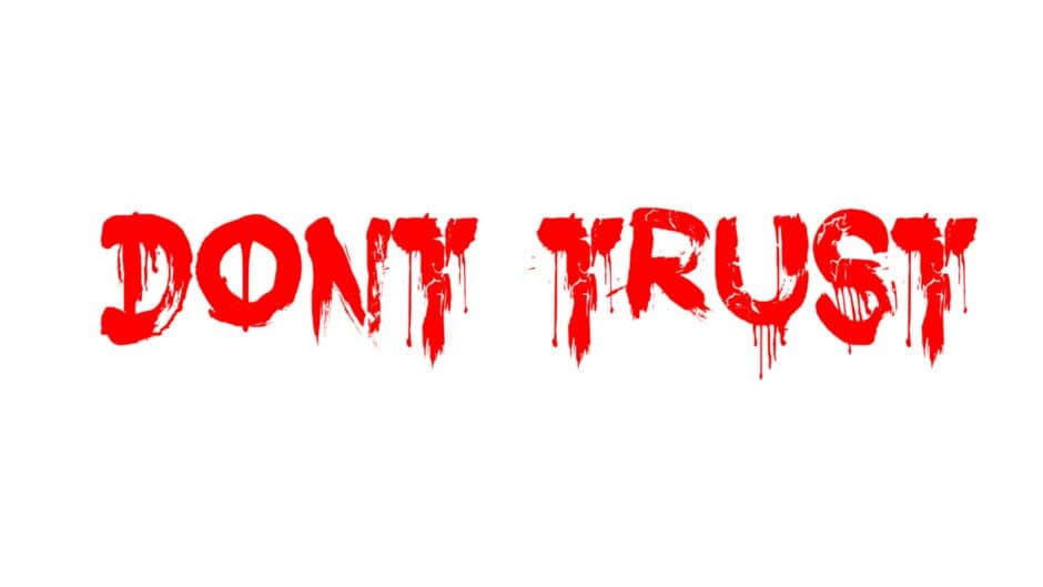 Don’t Trust artwork 2