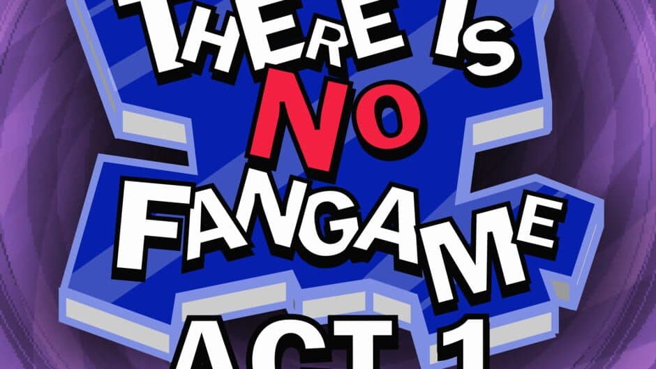 There Is No Fangame artwork 1