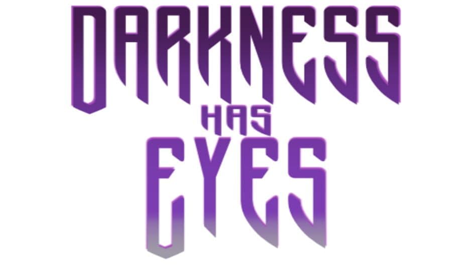 Darkness Has Eyes artwork 2
