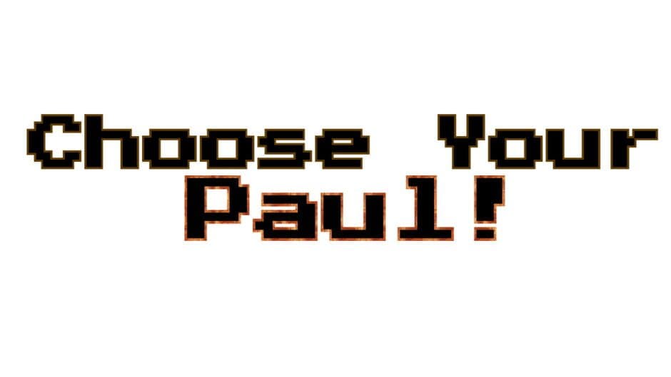 Choose Your Paul! artwork 2