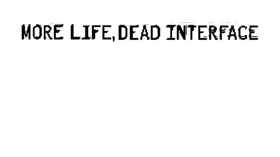 More Life, Dead Interface artwork 2