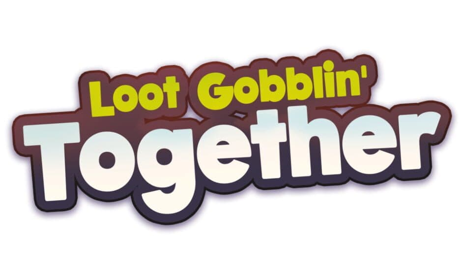 Loot Gobblin' Together artwork 1