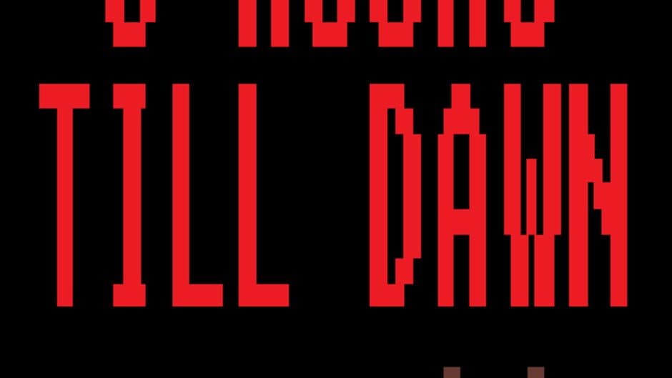 8 Hours Till Dawn artwork 3
