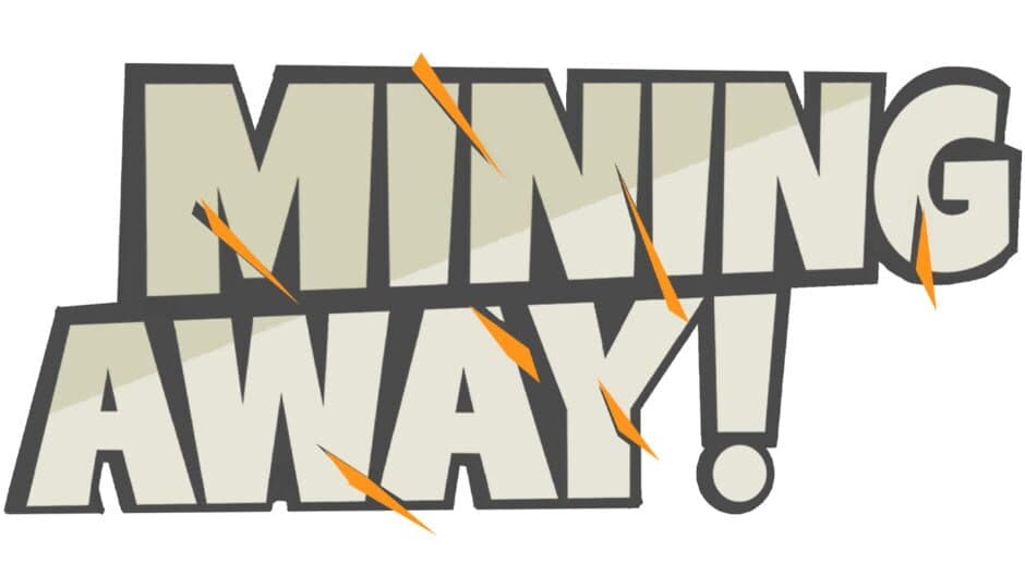 Mining Away! artwork 2