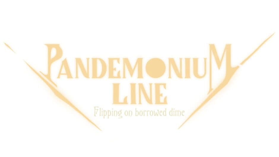 Pandemonium Line: Flipping on Borrowed Dime artwork 2