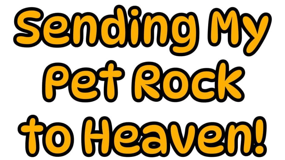 Sending my Pet Rock To Heaven! artwork 2