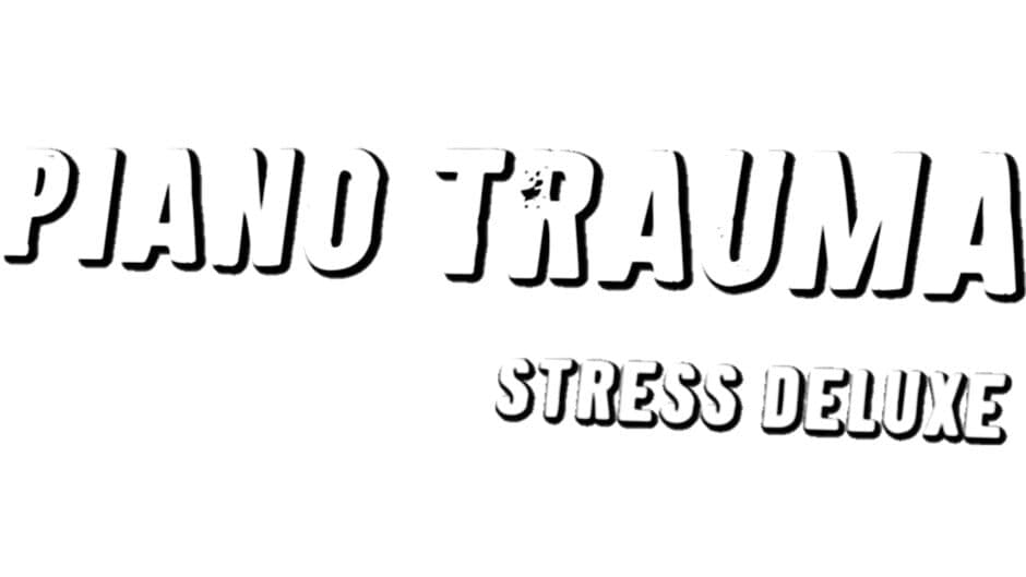 Piano Trauma: Stress Deluxe artwork 2